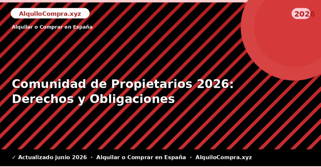Comunidad de Propietarios: Derechos y Obligaciones