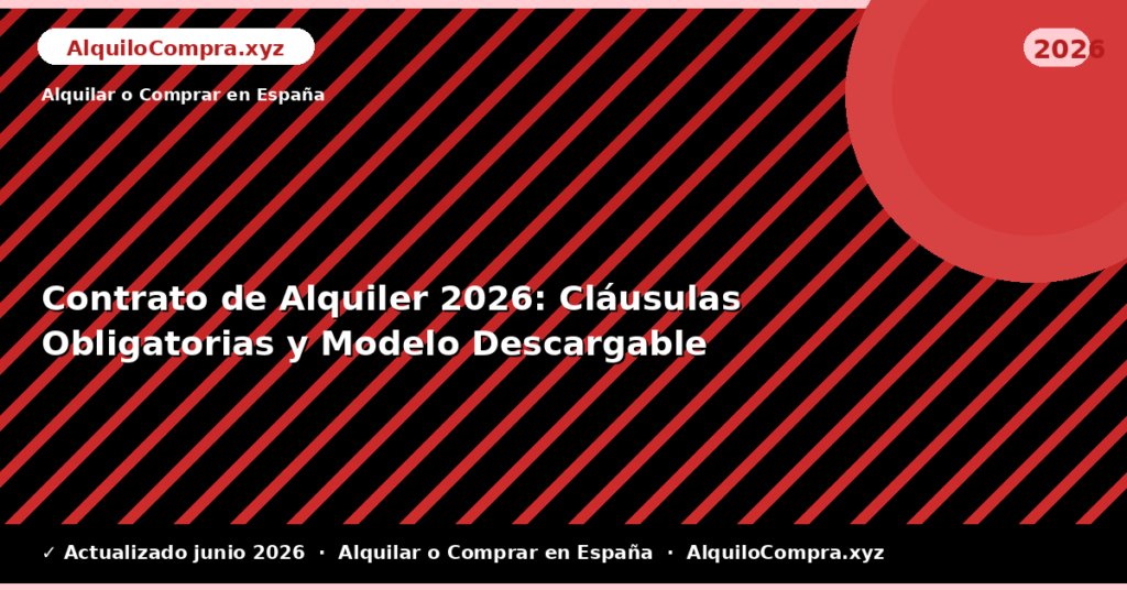 Contrato de Alquiler: Cláusulas Obligatorias y Modelo Descargable
